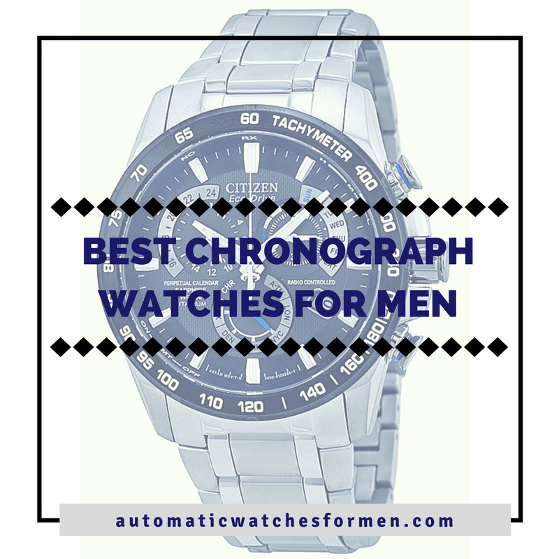 Best Chronograph Watches For Men
