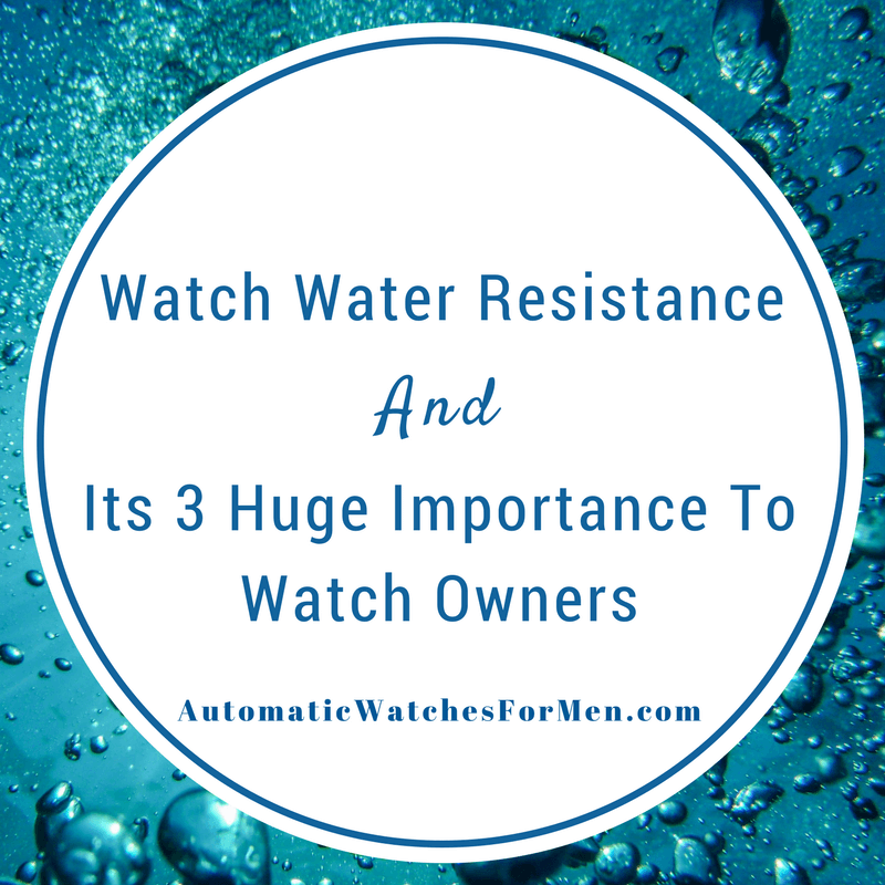 Watch Water Resistance