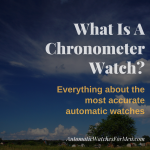 What Is A Chronometer Watch-