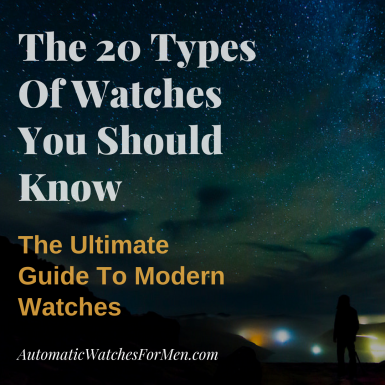 20 Types Of Watches
