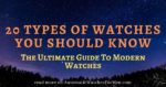 20 Types Of Watches You Should Know