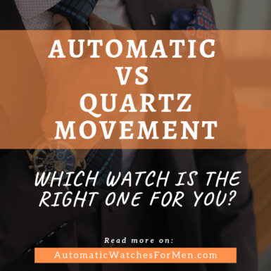 Automatic Vs Quartz Movement