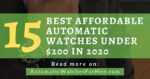 Best Affordable Automatic Watches under $200 in 2020